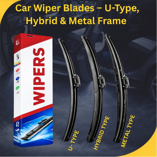 Universal Car Wiper Blades – U-Type, Hybrid & Metal Frame (16”–26” Sizes Available)